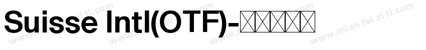 Suisse Intl(OTF)字体转换